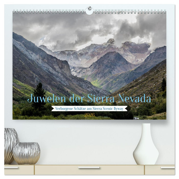 Juwelen der Sierra Nevada (CALVENDO Premium Wandkalender 2026)