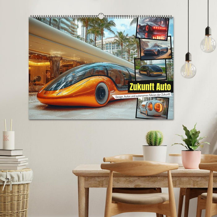 Zukunft Auto - Design, Autos und autonomes Fahren der Zukunft (CALVENDO Wandkalender 2026)