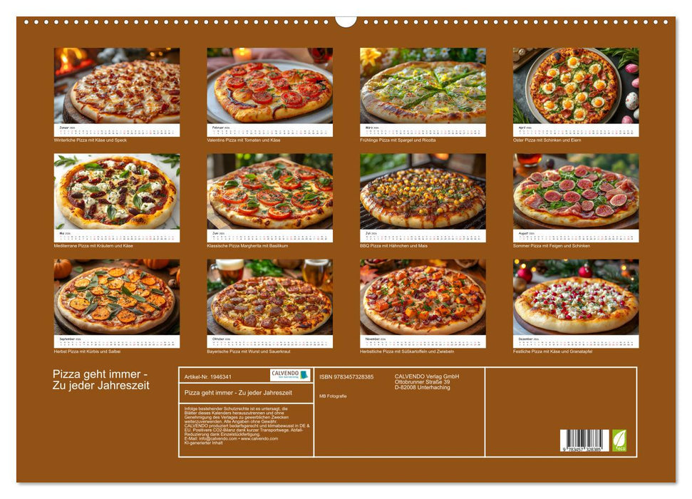 Pizza geht immer - Zu jeder Jahreszeit (CALVENDO Wandkalender 2026)