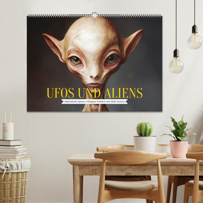 UFOs und Aliens - Außerirdische Spuren, verborgene Wahrheit oder bloße Fantasie (CALVENDO Wandkalender 2026)