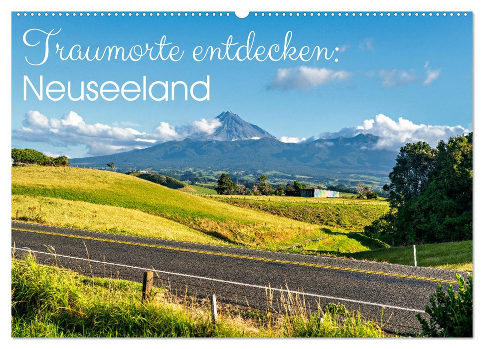 Traumorte entdecken: Neuseeland (CALVENDO Wandkalender 2026)