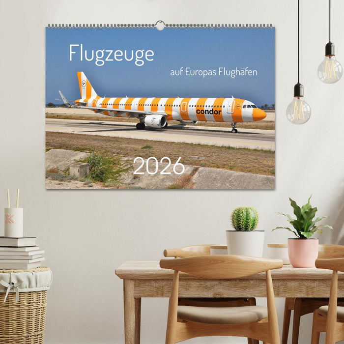 Flugzeuge auf Europas Flughäfen (CALVENDO Wandkalender 2026)