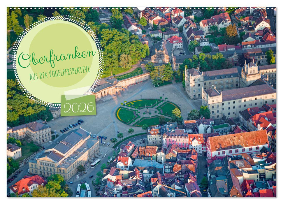Oberfranken aus der Vogelperspektive (CALVENDO Wandkalender 2026)