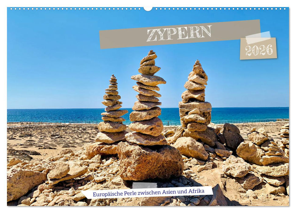 Zypern - Europäische Perle zwischen Asien und Afrika (CALVENDO Wandkalender 2026)