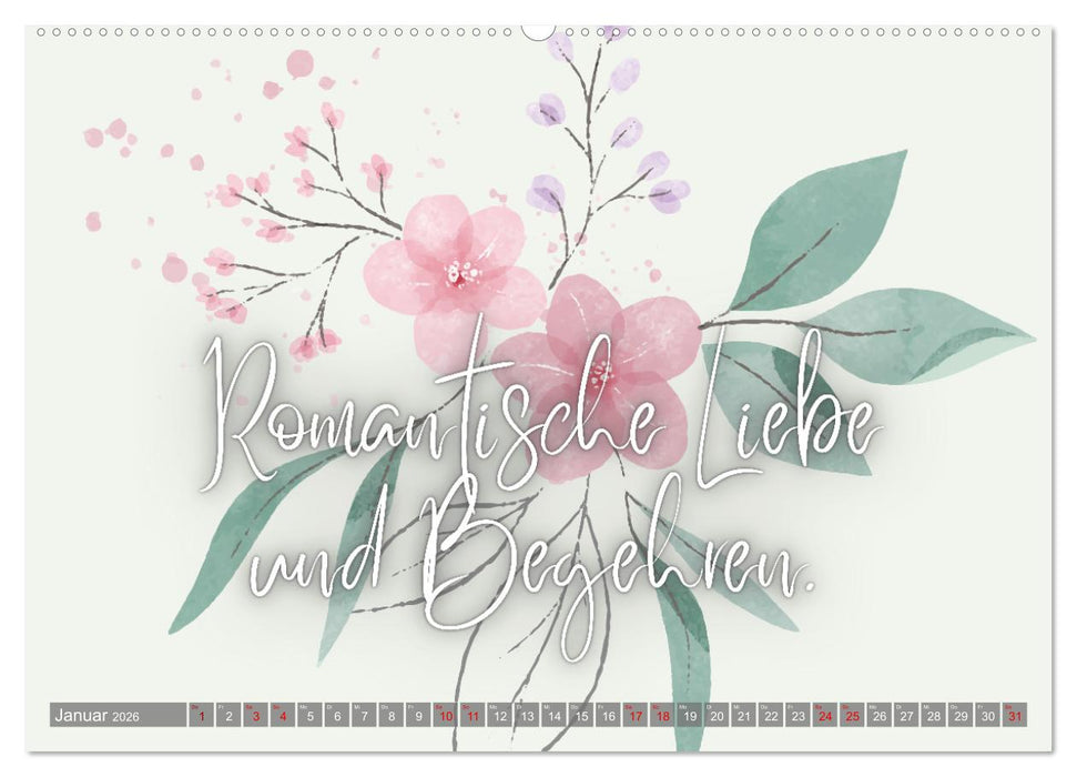 Flower Romance - Romantischer Blütenzauber (CALVENDO Wandkalender 2026)