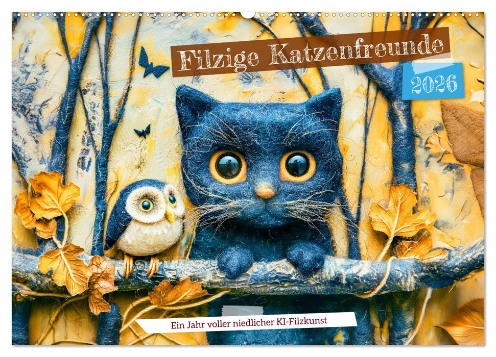 Filzige Katzenfreunde - Ein Jahr voller niedlicher KI-Filzkunst (CALVENDO Wandkalender 2026)