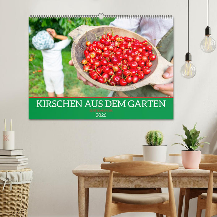 Kirschen aus dem Garten – Erntekalender (CALVENDO Wandkalender 2026)