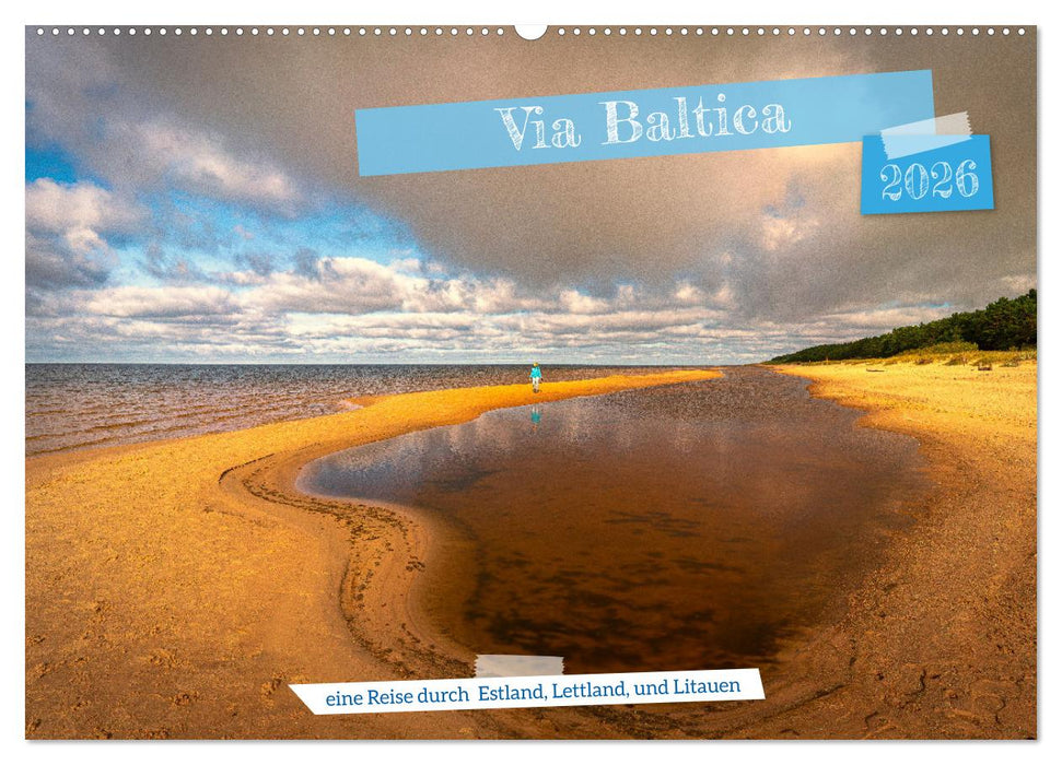 Via Baltica - eine Reise durch Estland, Lettland und Litauen (CALVENDO Wandkalender 2026)