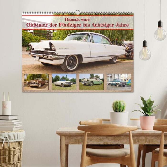 Damals war's - Oldtimer der Fünfziger bis Achtziger Jahre (CALVENDO Wandkalender 2026)