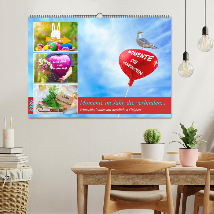 Momente im Jahr, die verbinden - Wunschkalender mit herzlichen Grüßen (CALVENDO Wandkalender 2026)