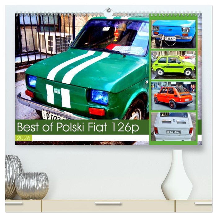 Best of Polski Fiat 126p (CALVENDO Premium Wandkalender 2026)