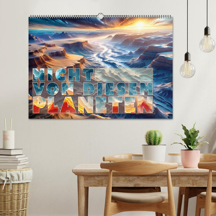 Nicht von diesem Planeten (CALVENDO Wandkalender 2026)