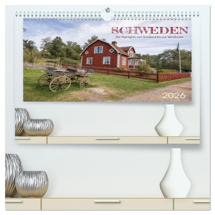 Schweden - Die Highlights von Småland bis zur Westküste (CALVENDO Premium Wandkalender 2026)