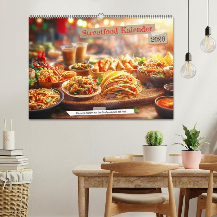 Streetfood Kalender - Einfache Rezepte aus den Straßenküchen der Welt (CALVENDO Wandkalender 2026)