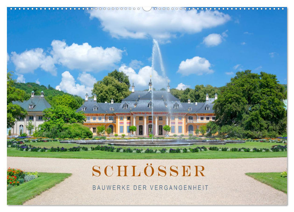 Schlösser - Bauwerke der Vergangenheit (CALVENDO Wandkalender 2026)