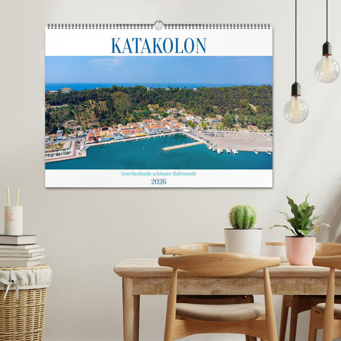 KATAKOLON - Griechenlands schönste Hafenstadt (CALVENDO Wandkalender 2026)
