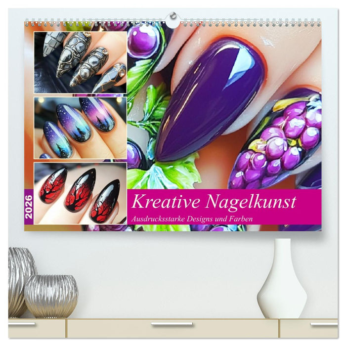 Kreative Nagelkunst. Ausdrucksstarke Designs und Farben (CALVENDO Premium Wandkalender 2026)