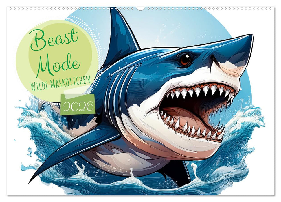 Beast Mode - Wilde Maskottchen (CALVENDO Wandkalender 2026)