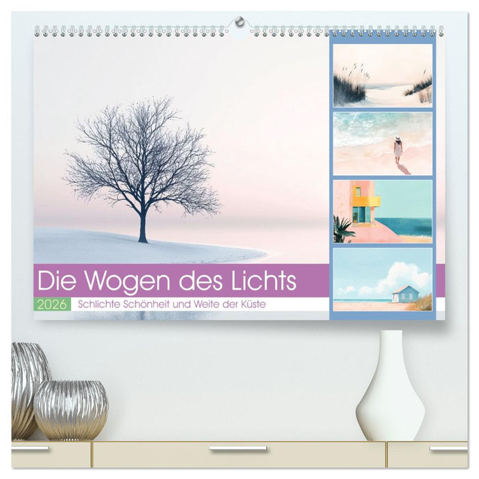 Die Wogen des Lichts (CALVENDO Premium Wandkalender 2026)