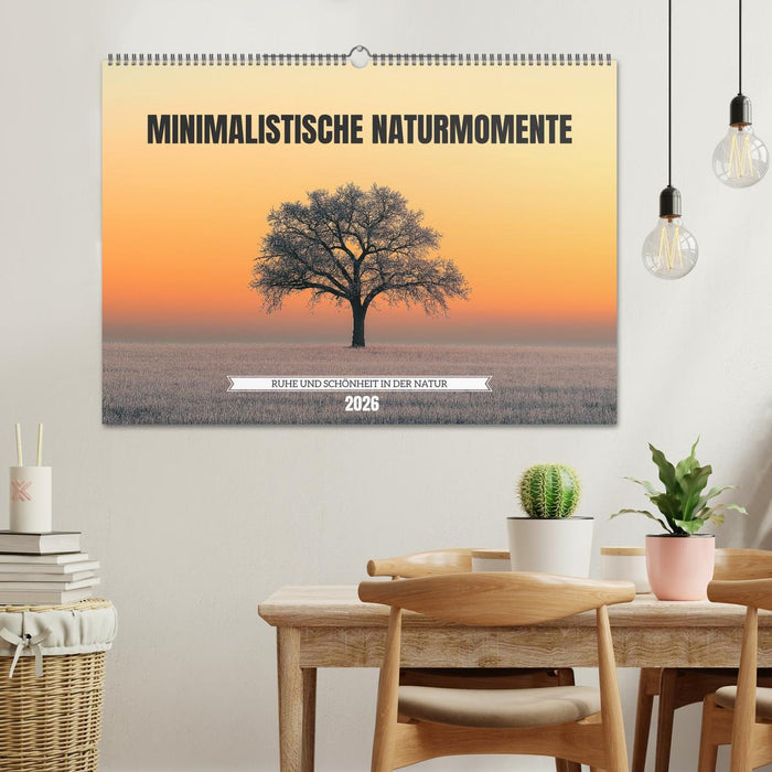 Minimalistische Naturmomente – Ruhe und Schönheit in der Natur (CALVENDO Wandkalender 2026)
