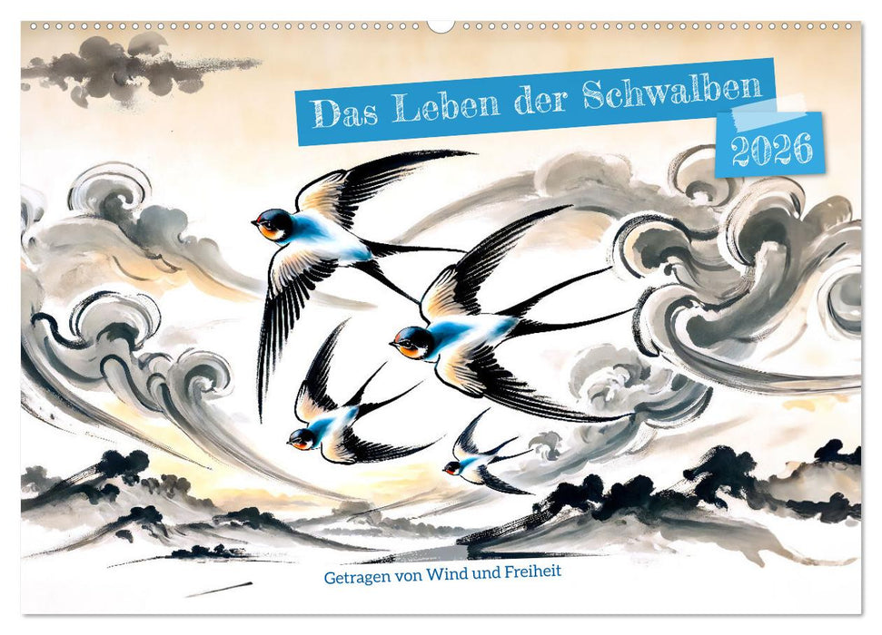 Das Leben der Schwalben - Getragen von Wind und Freiheit (CALVENDO Wandkalender 2026)