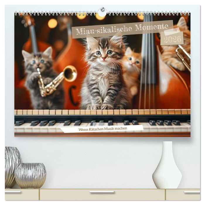 Miau-sikalische Momente (CALVENDO Premium Wandkalender 2026)
