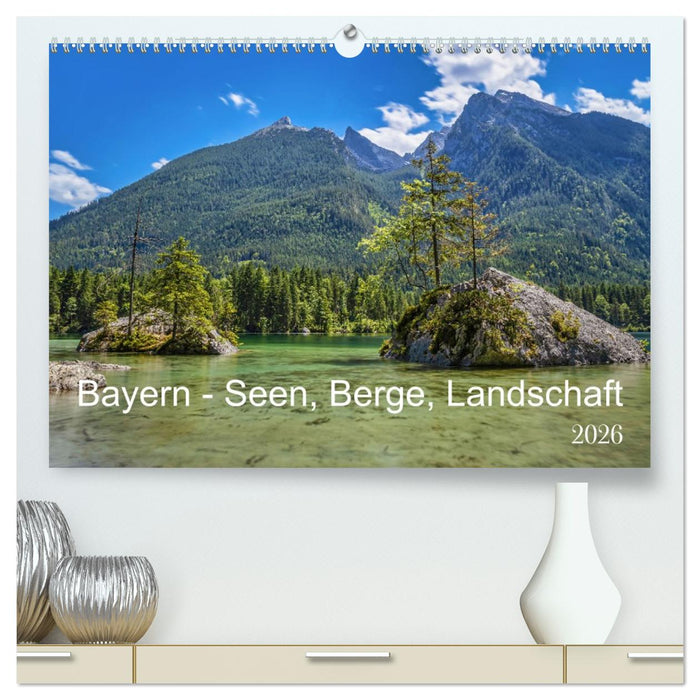 Bayern - Seen, Berge, Landschaft (CALVENDO Premium Wandkalender 2026)