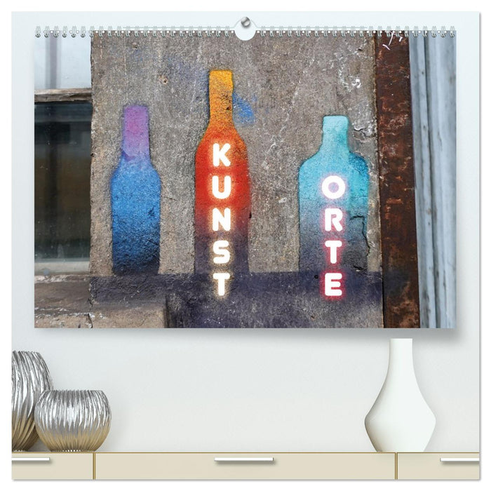 KUNSTORTE (CALVENDO Premium Wandkalender 2026)