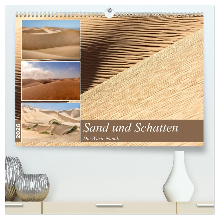 Sand und Schatten (CALVENDO Premium Wandkalender 2026)