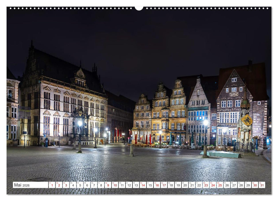 Bremen und Bremerhaven - Nachtaufnahmen (CALVENDO Wandkalender 2026)