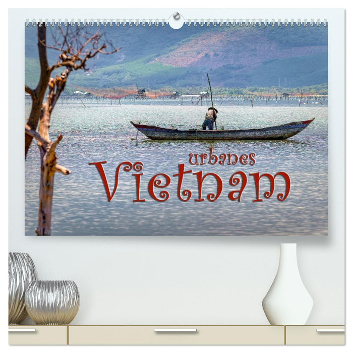Urbanes Vietnam (CALVENDO Premium Wandkalender 2026)