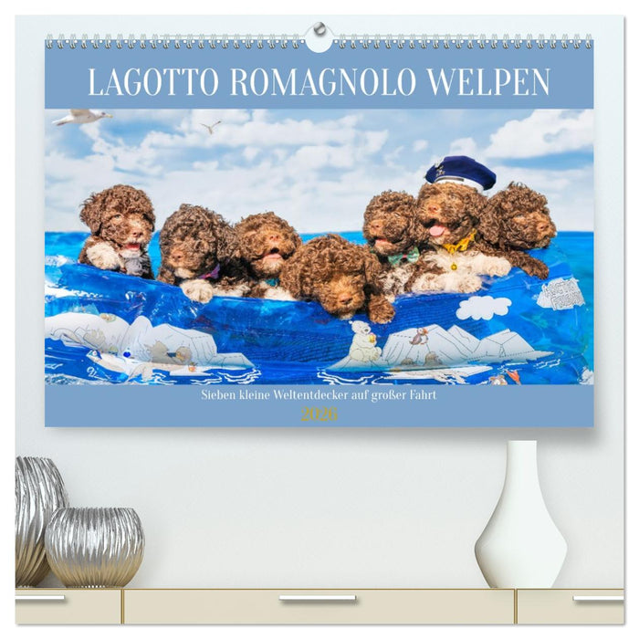 Lagotto Romagnolo Welpen - Sieben kleine Weltentdecker auf großer Fahrt (CALVENDO Premium Wandkalender 2026)