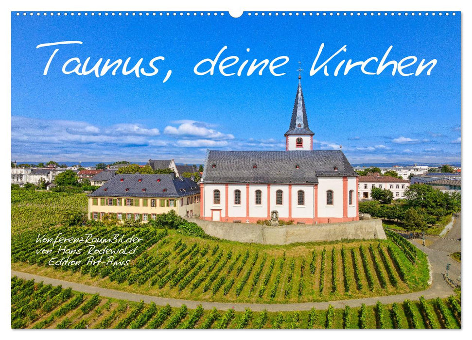 Taunus, deine Kirchen (CALVENDO Wandkalender 2026)