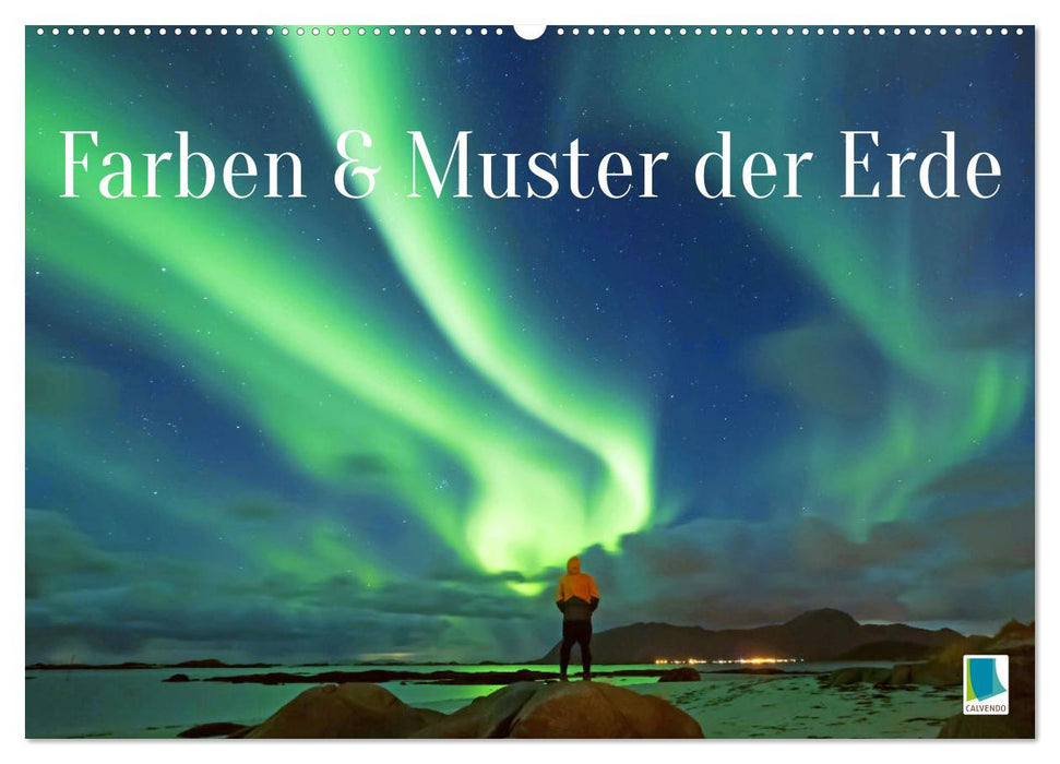 Farben und Muster der Erde (CALVENDO Wandkalender 2026)