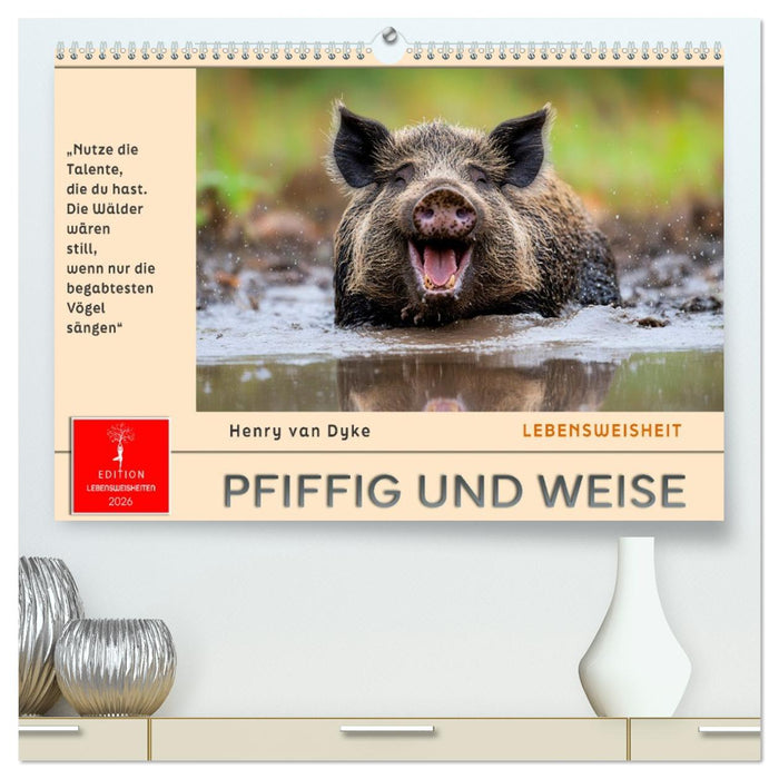 Pfiffig und weise (CALVENDO Premium Wandkalender 2026)