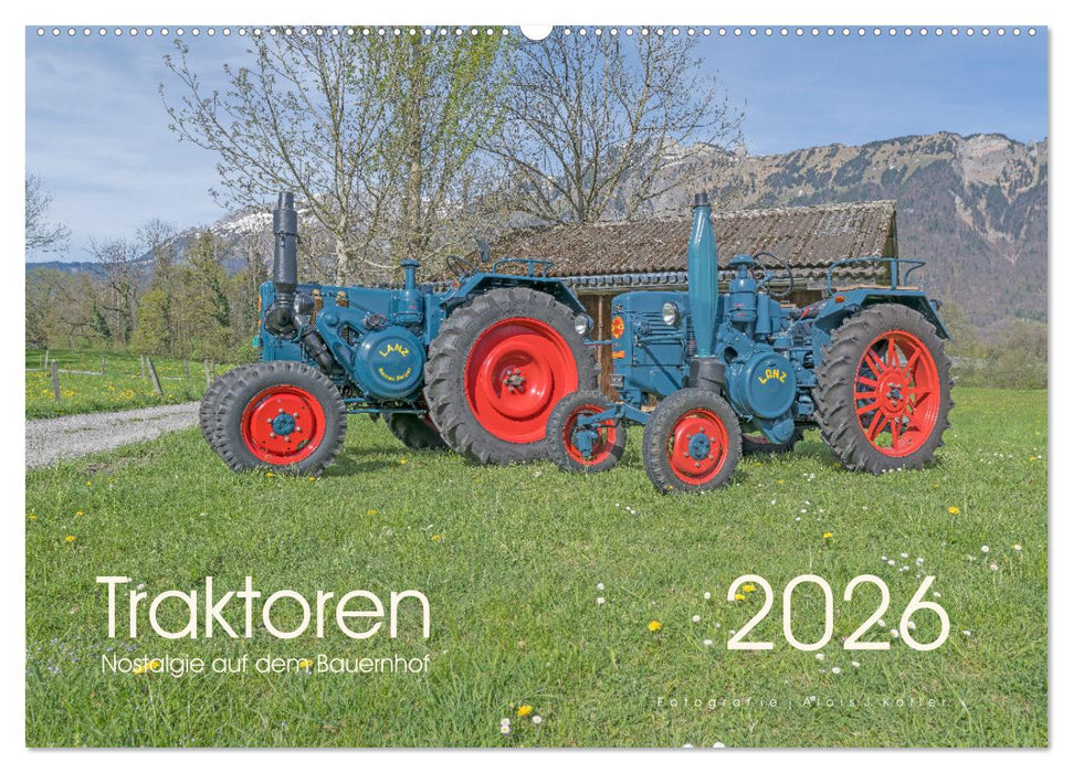 Traktoren – Nostalgie auf dem Bauernhof (CALVENDO Wandkalender 2026)