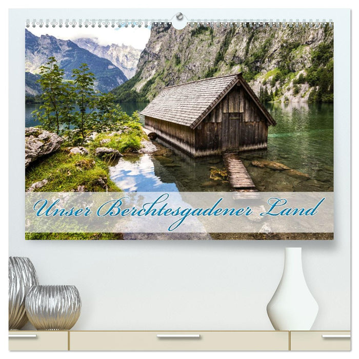 Unser Berchtesgadener Land (CALVENDO Premium Wandkalender 2026)