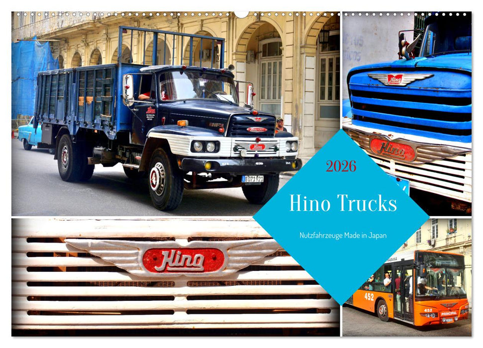 Hino Trucks - Nutzfahrzeuge Made in Japan (CALVENDO Wandkalender 2026)