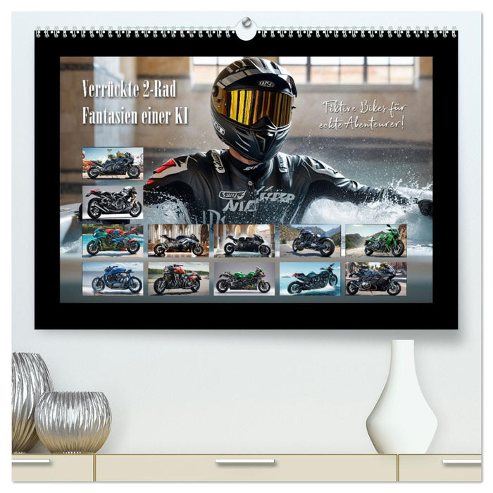 Verrückte 2-Rad Fantasien einer KI (CALVENDO Premium Wandkalender 2026)