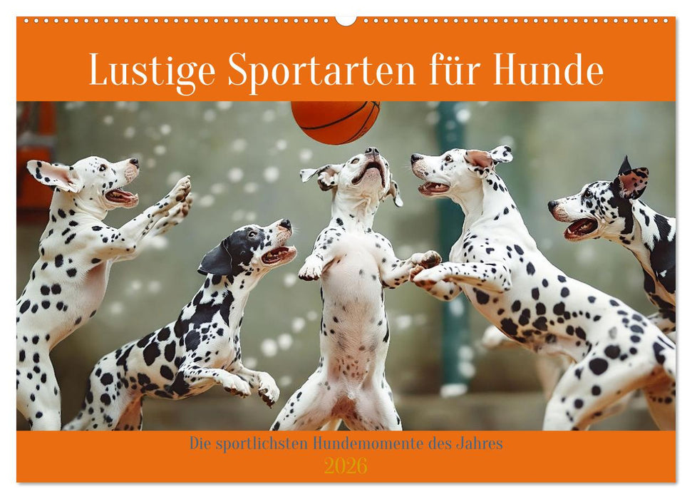 Lustige Sportarten für Hunde (CALVENDO Wandkalender 2026)