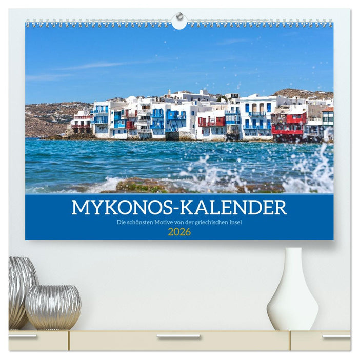 Griechenland - Mykonos Kalender (CALVENDO Premium Wandkalender 2026)