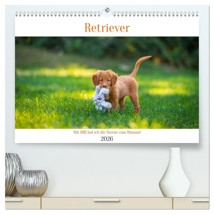 Retriever - Mit DIR hol ich die Sterne vom Himmel (CALVENDO Premium Wandkalender 2026)