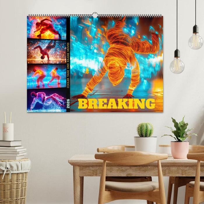 BREAKING Cooler Tanz und krasse Moves (CALVENDO Wandkalender 2026)