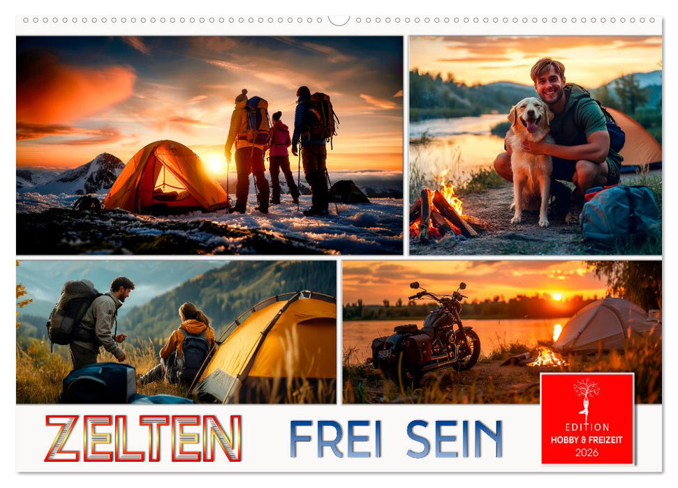 Zelten - frei sein (CALVENDO Wandkalender 2026)