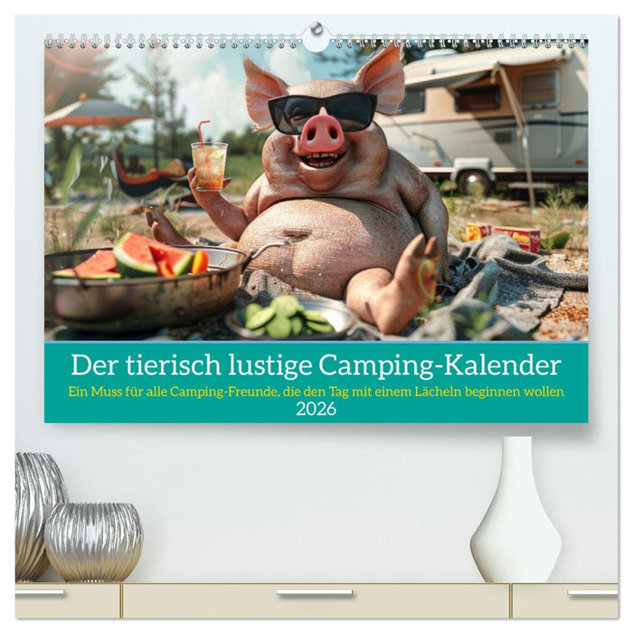 Der tierisch lustige Camping-Kalender (CALVENDO Premium Wandkalender 2026)