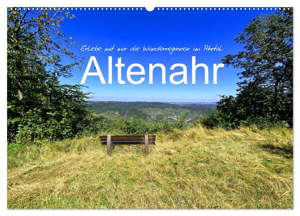 Erlebe mit mir die Wanderregionen im Ahrtal - Altenahr (CALVENDO Wandkalender 2026)