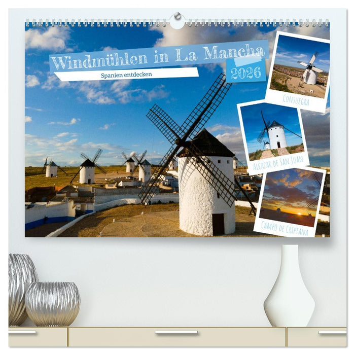 Windmühlen in La Mancha (CALVENDO Premium Wandkalender 2026)
