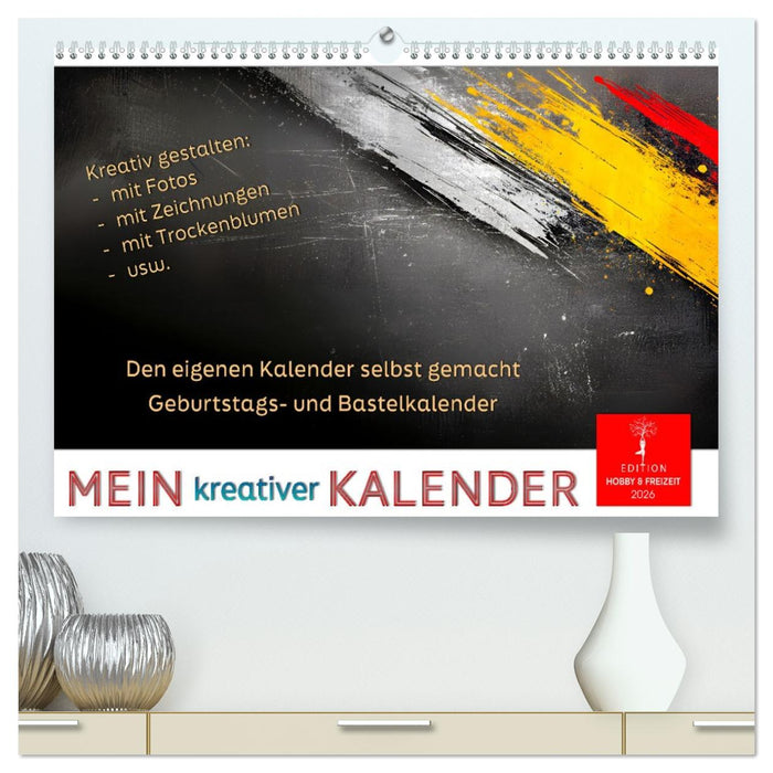 Mein kreativer Kalender (CALVENDO Premium Wandkalender 2026)