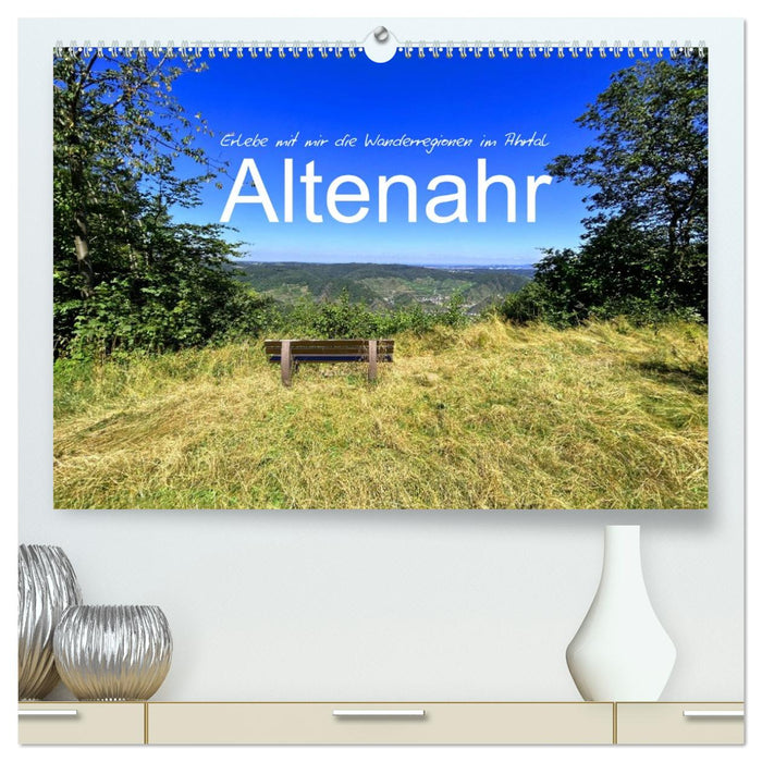 Erlebe mit mir die Wanderregionen im Ahrtal - Altenahr (CALVENDO Premium Wandkalender 2026)
