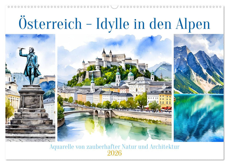 Österreich - Idylle in den Alpen (CALVENDO Wandkalender 2026)